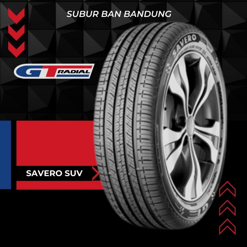 GT Radial Savero SUV 215/60 R17 Ban Mobil Xtrail Outlander Rush Terios