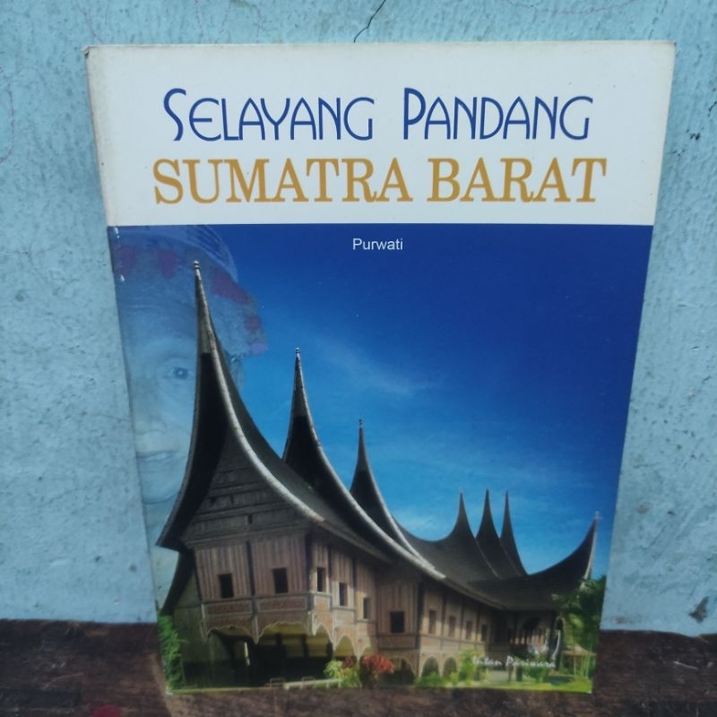BUKU SELAYANG PANDANG SUMATRA BARAT