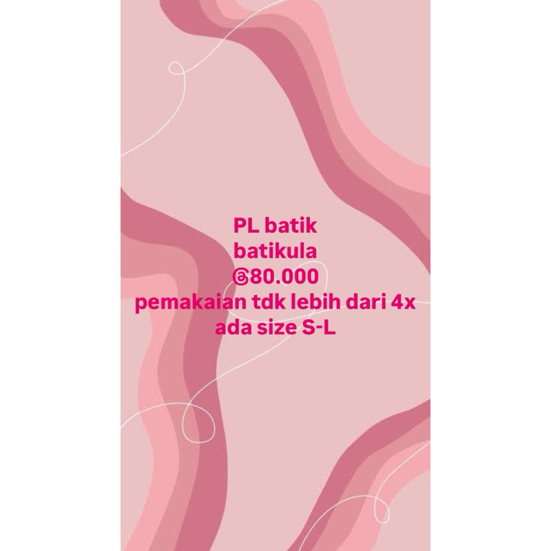 PRELOVE BATIK BATIKULA SIZE S-L