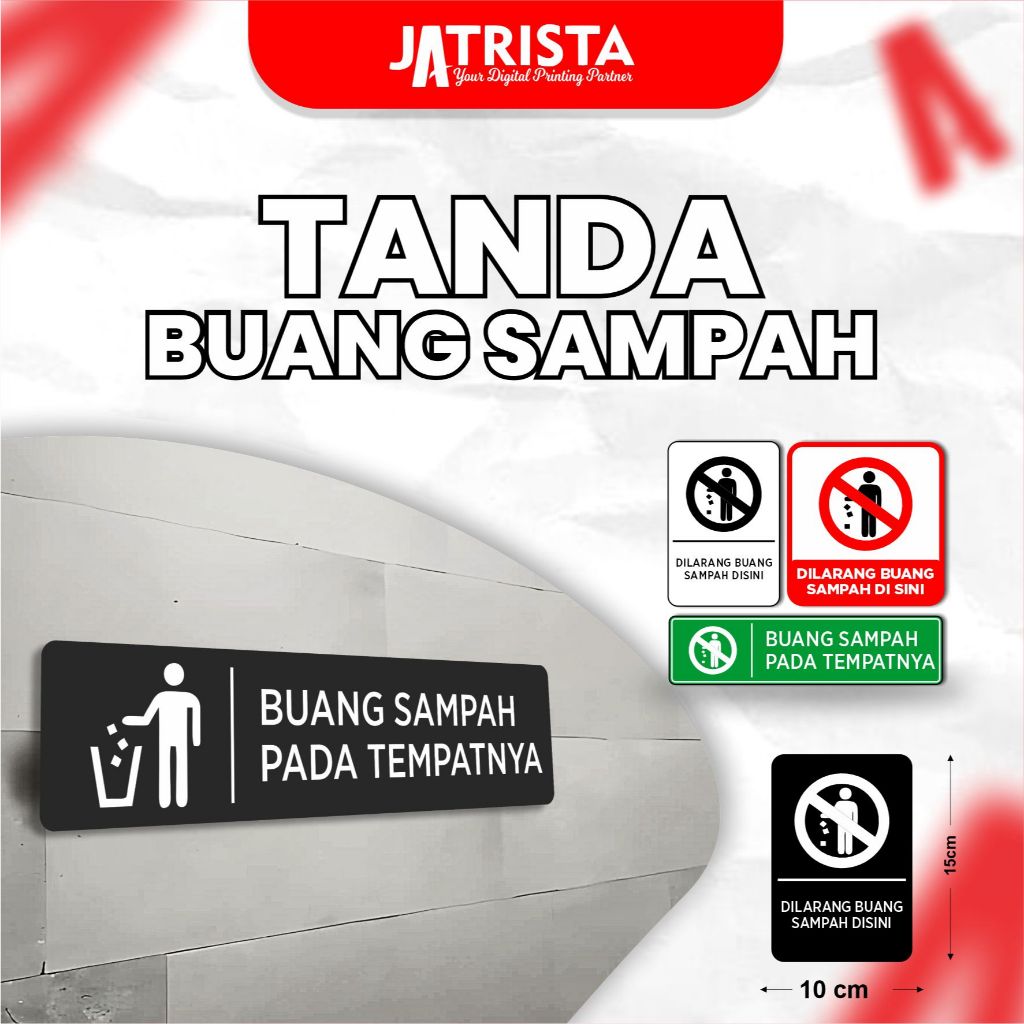

SIGN AKRILIK DAN STICKER TANDA DILARANG BUANG SAMPAH PADA TEMPATNYA