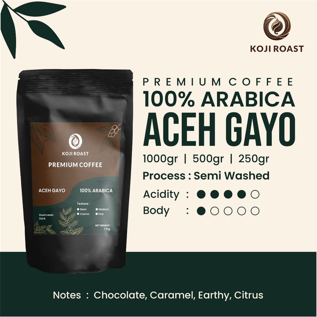 

Kopi 100% ARABICA 500gr - MEDIUM DARK Roasted - ACEH GAYO PREMIUM - Koji Roast