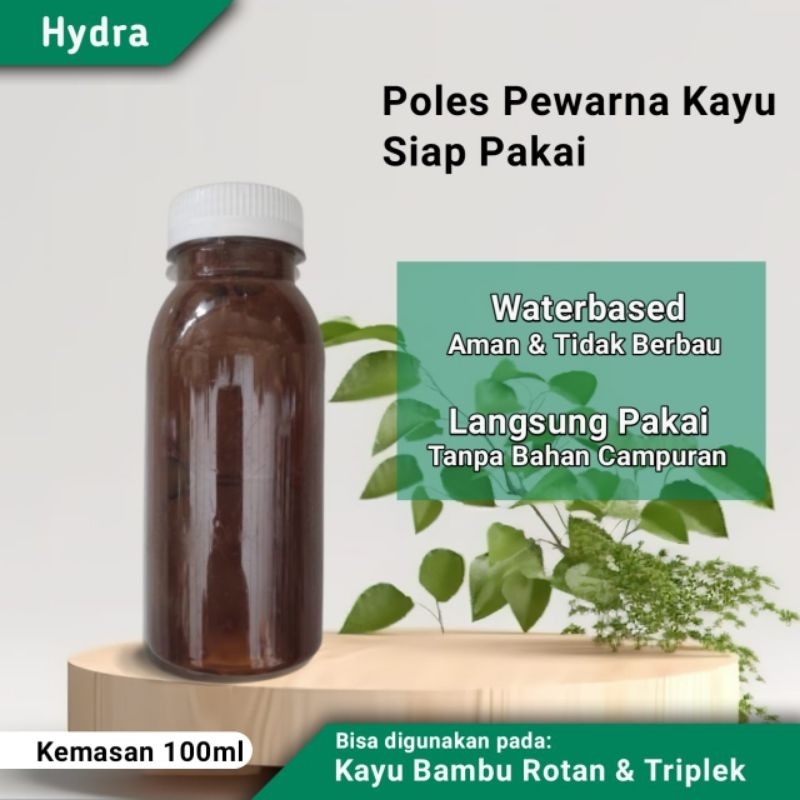 Politur Waterbased Poles Pewarna Kayu Siap Pakai 100ml Plitur Kayu Bambu Rotan Triplek Hydra