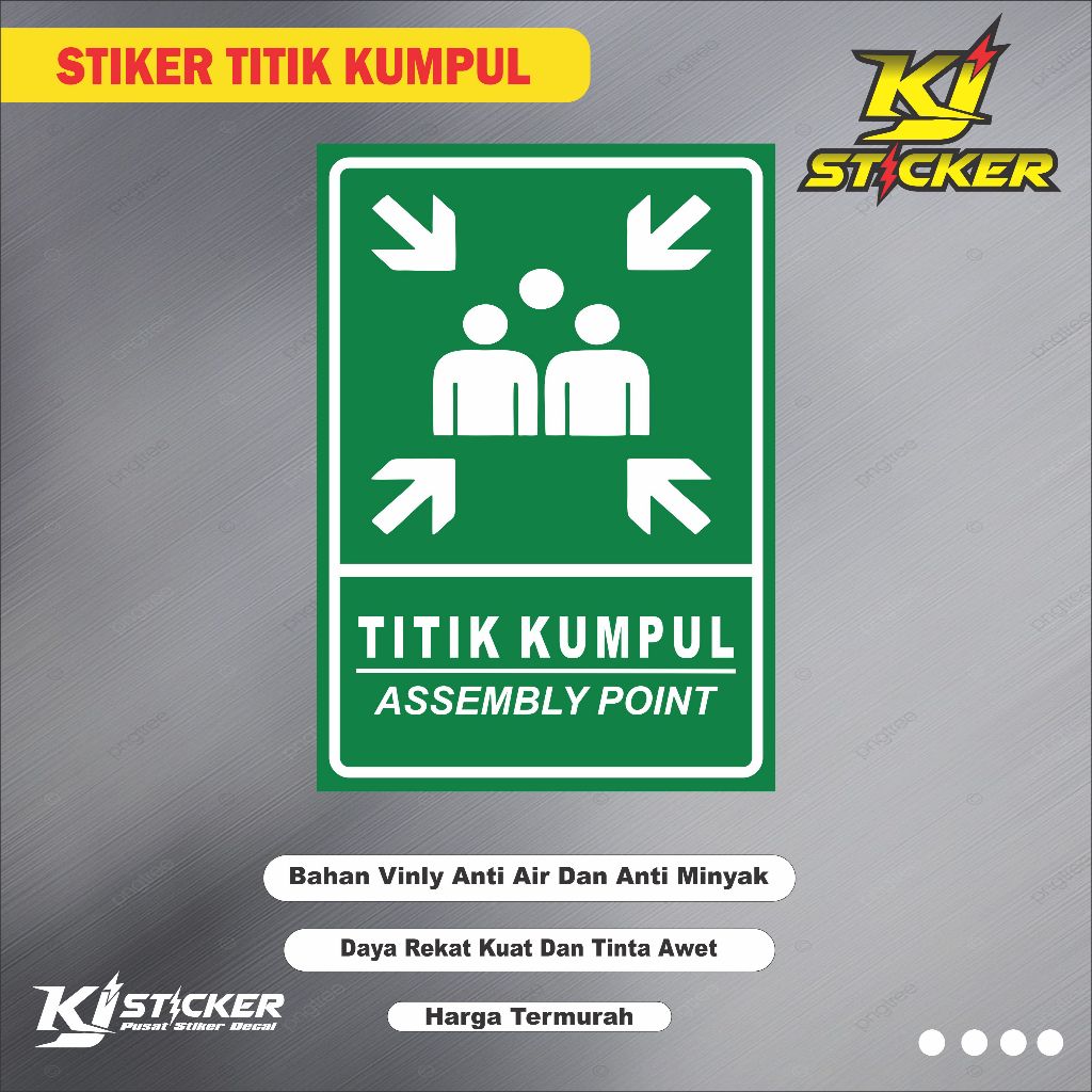 

KJ STIKER Promo Stiker Titik Kumpul / Stiker Assembly Point / Stiker Peringatan / Bahan Vinyl Anti Air