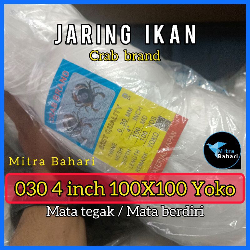 JARING IKAN 030 4 INCH 100X100 YOKO (MATA TEGAK) JARING SENAR 030 | JARINH IKAN CRAB BRAND | PUKAT 4