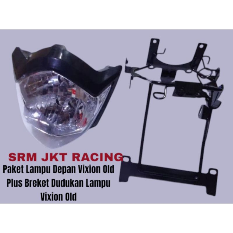 Paket Lampu Depan Vixion Old Plus Breket Dudukan Lampu Vixion Old