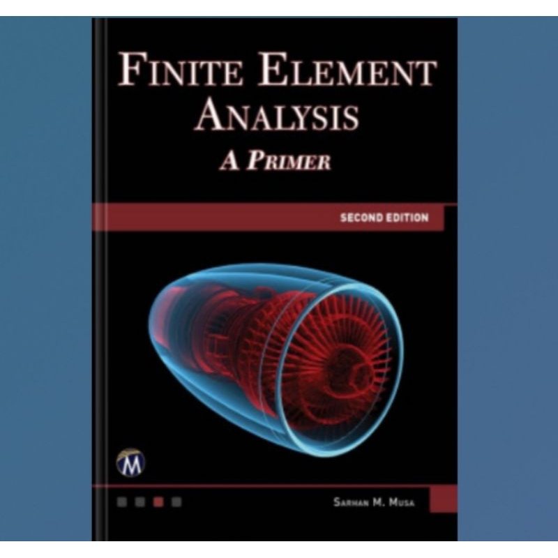 Buku Finite Element Analysis: A Primer. Second Edition
