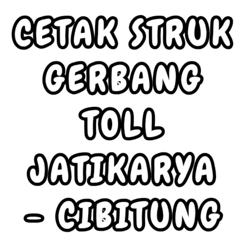 

struk gerbang toll Jatikarya - Cibitung, harga per struk