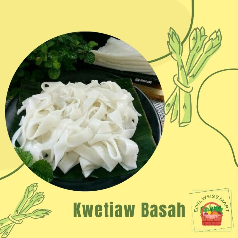 

KWETIAW BASAH/KWETIAU BASAH 1 PACK (FRESH) - INSTANT SEMARANG