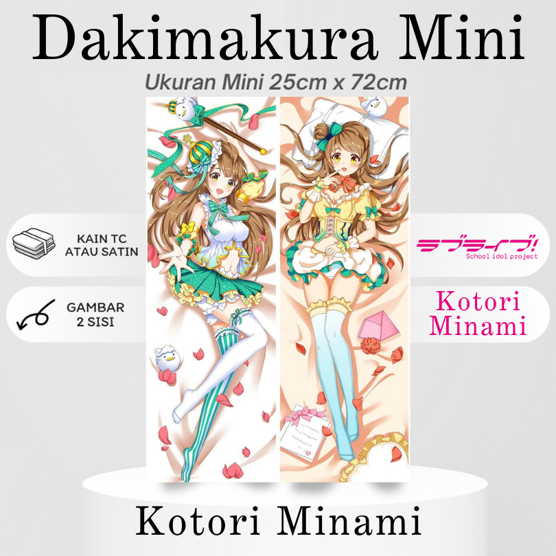 DAKIMAKURA MINI KOTORI MINAMI Love Live School Idol Project Bantal Anime Waifu Mini Love Live School