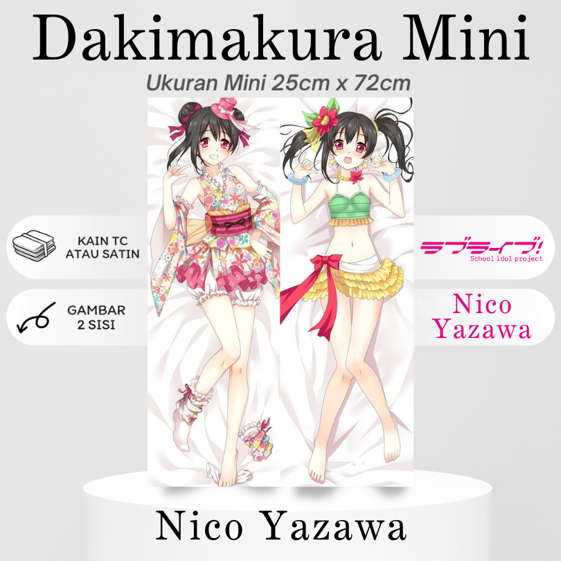 DAKIMAKURA MINI NICO YAZAWA Love Live School Idol Project Bantal Anime Waifu Mini Love Live School I