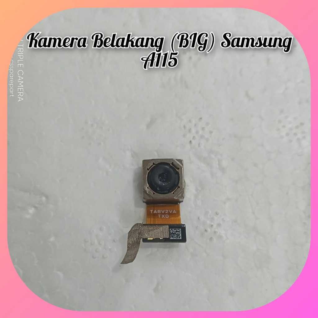 Kamera Belakang Samsung A11 A115 Camera Samsung A11 A115 BIG
