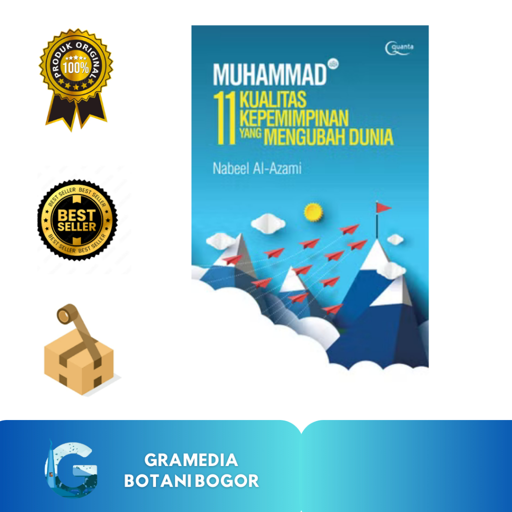 Gramedia Bogor - Muhammad (Saw.): 11 Kualitas Kepemimpinan Yang Mengubah Dunia