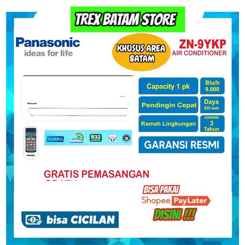 AC PANASONIC 1 PK  ZN9YKP + JASA PASANG [ BATAM ]