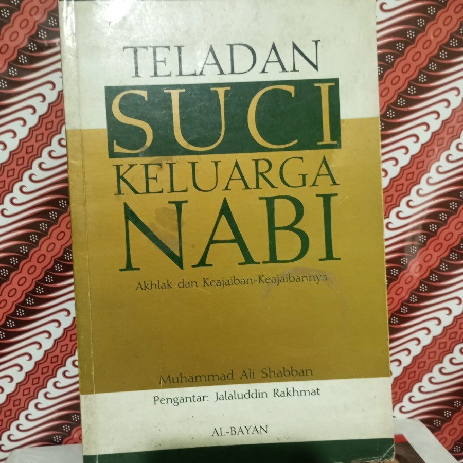 TELADAN SUCI KELUARGA NABI AKHLAK DAN KEAJAIBAN NYA - ORIGINAL LANGKA