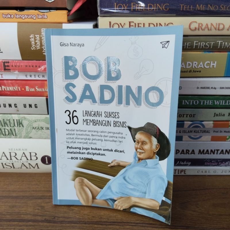 Buku Original / Bob Sadino - 36 Langkah Sukses Membangun Bisnis