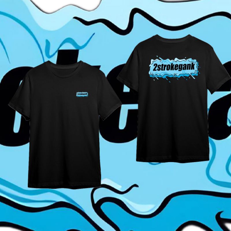 Kaos 2 Stroke Gank // Baju 2strokegank //Kaos Distro Unisex Pria