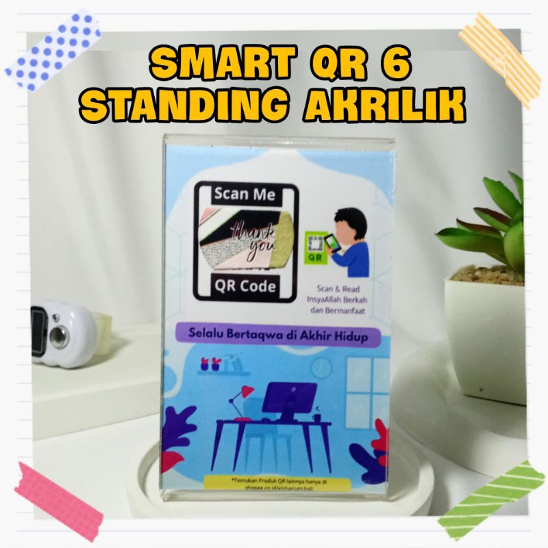 

Smart QR 6 Standing Akrilik | Hiasan Meja Belajar | Hiasan Meja Kantor | Reminder di Meja Kerja | hiasan meja kerja pajangan foto aesthetic kecil hiasan ruang tamu minimalis pajangan untuk QR Produk Syar'i Syar'iah