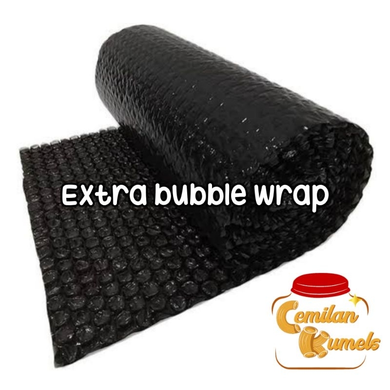 

EXTRA BUBBLE WRAP