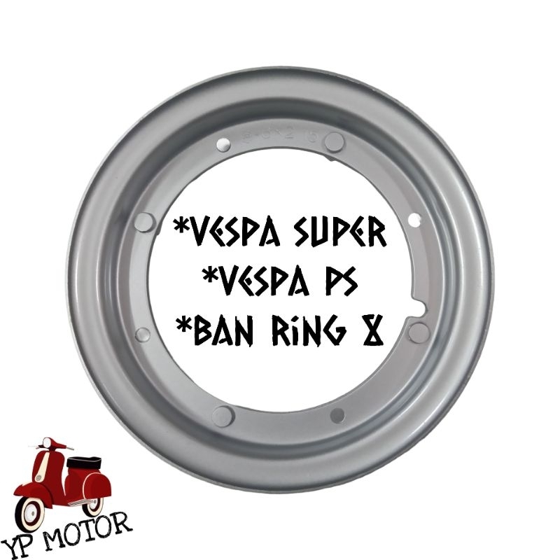 DANMOTOR Velg Valk Pelek Pelk Vespa Super PS Ring 8 Sparepart Aksesoris Onderdil Variasi Vespa