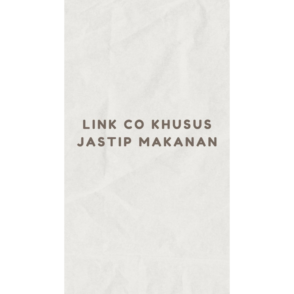 

Link CO Khusus Jastip Makanan