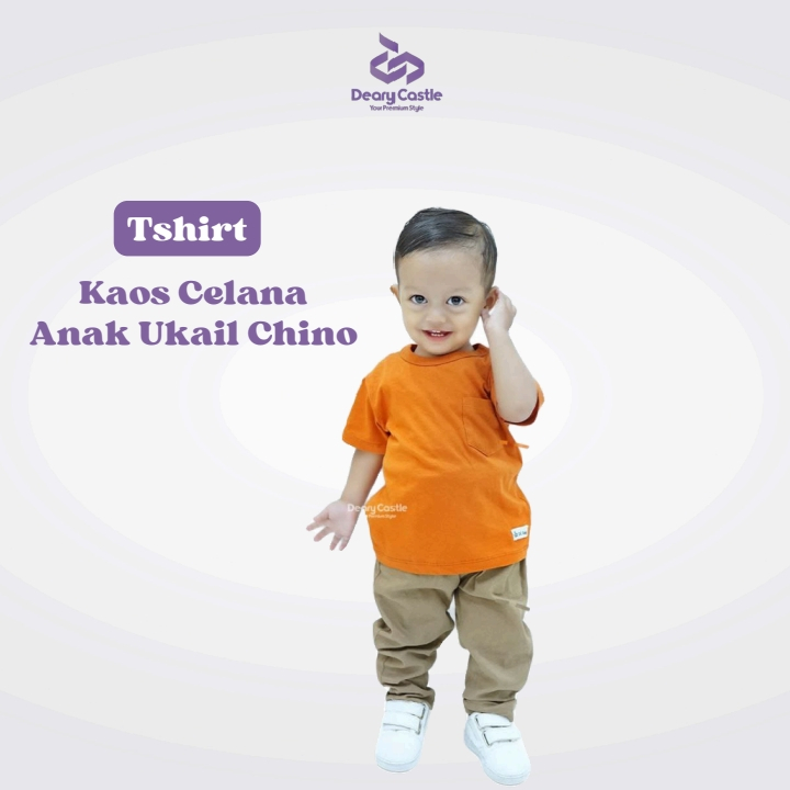 DEARY CASTLE DAILY Tshirt Kaos Celana Set Anak Ukail Chino