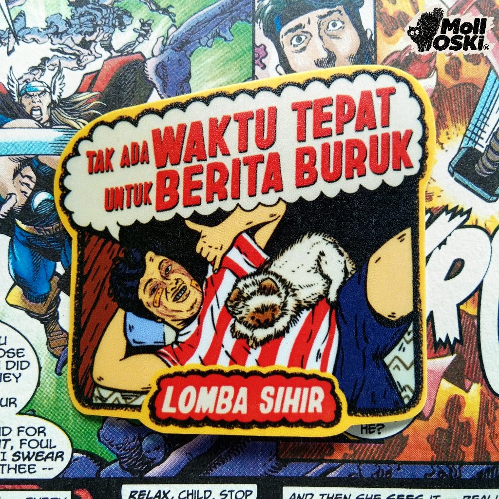 

molloski - Sticker Lomba Sihir / Tak ada waktu tepat untuk berita buruk - Edisi sticker band / Sticker Musik / Sticker Lagu / Sticker Skena