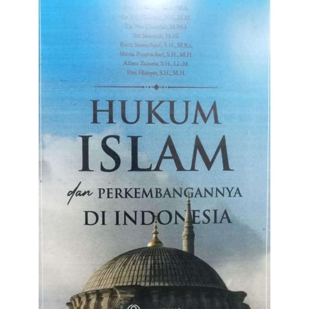 HUKUM ISLAM DAN PERKEMBANGANNYA DI INDONESIA