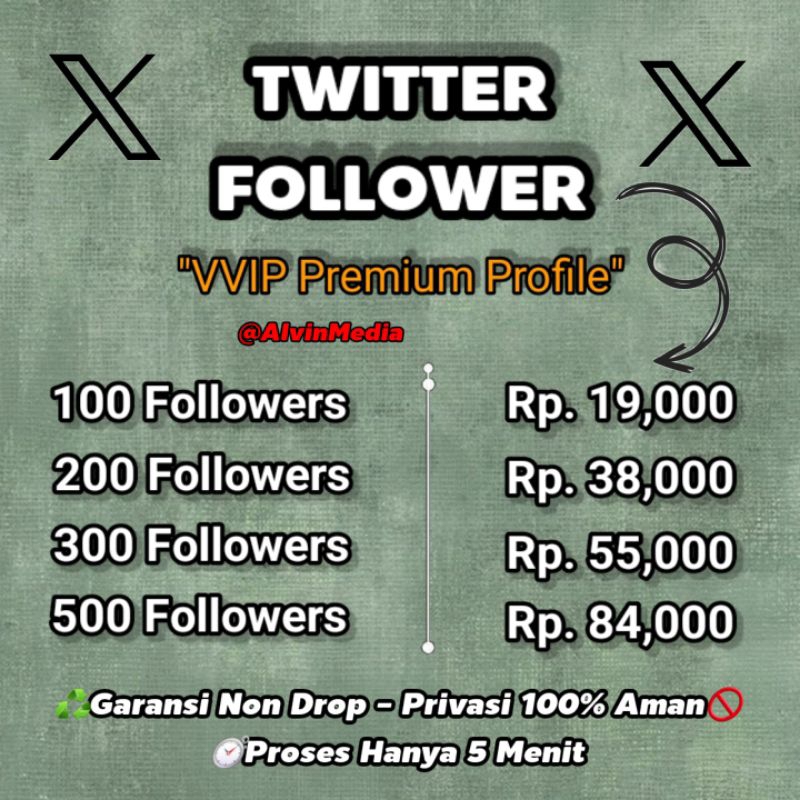 PREMIUM TWITTER FOLLOWERS REAL AKTIF PERMANEN PROSES CEPAT BERGARANSI