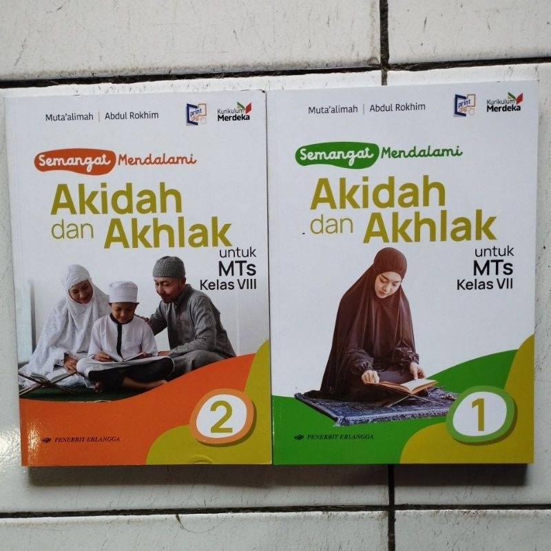 AKIDAH AKHLAK Kelas: 7,8 MTs, Kurikulum Merdeka, ERLANGGA