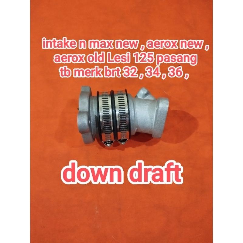 intake downdraft n max new , aerox new/old , Lesi 125 pasang tb BRT 4S1M  RX7 32,34,36
