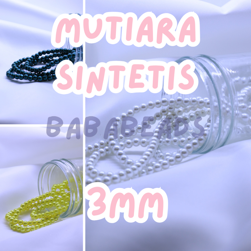 【LENGKAP】【3mm Mutiara Sintetis Berat】- Mutsin 3mm - Mutiara Sintetis 3mm - Mutiara Renteng 3mm