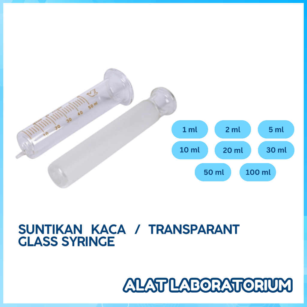 SUNTIKAN KACA TRANSPARANT  / TRANSPARENT GLASS SYRINGE 1ml - 50ml