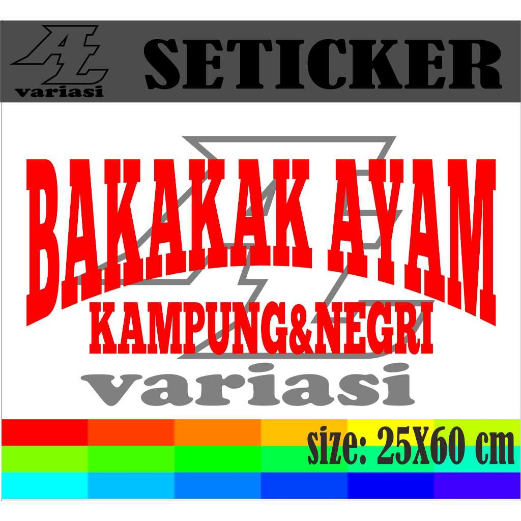 

cutting setiker nama jualan bakakak ayam kampung dan negri ukuran 25x60 cm bagus mudah di pasang