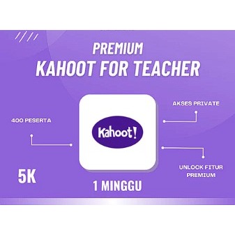 KAHOOT TEACHER PREMIUM [SEMINGGU]