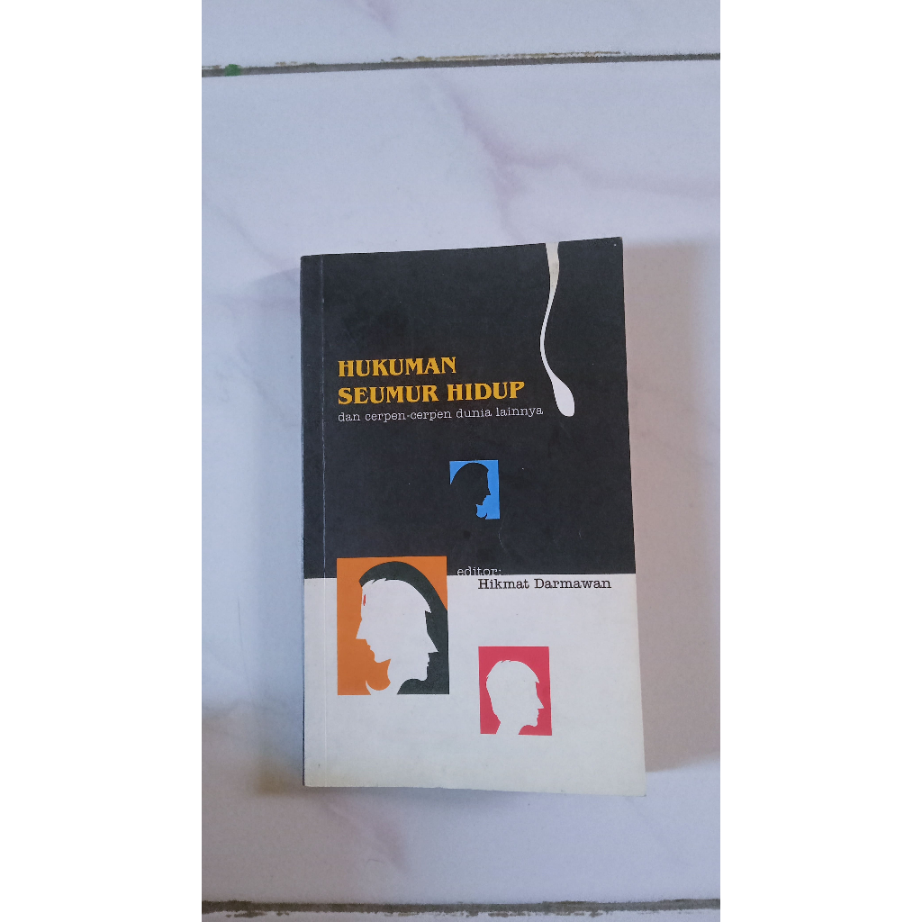 Hukuman Seumur Hidup dan Cerpen-Cerpen Dunia Lainnya
