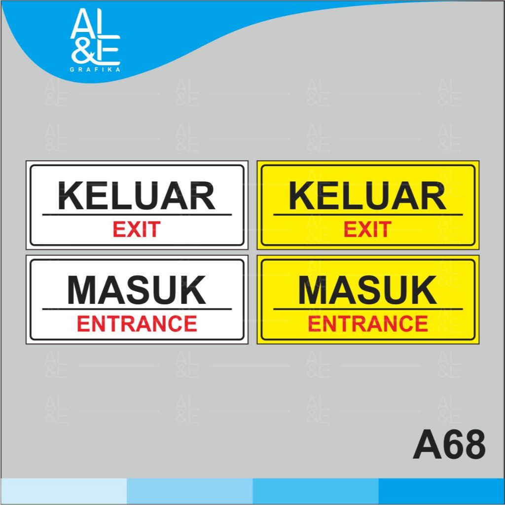 

A68 - Acrylic Sign, Keluar atau Masuk, Premium dan Tahan Air, Termurah, Bisa Custom