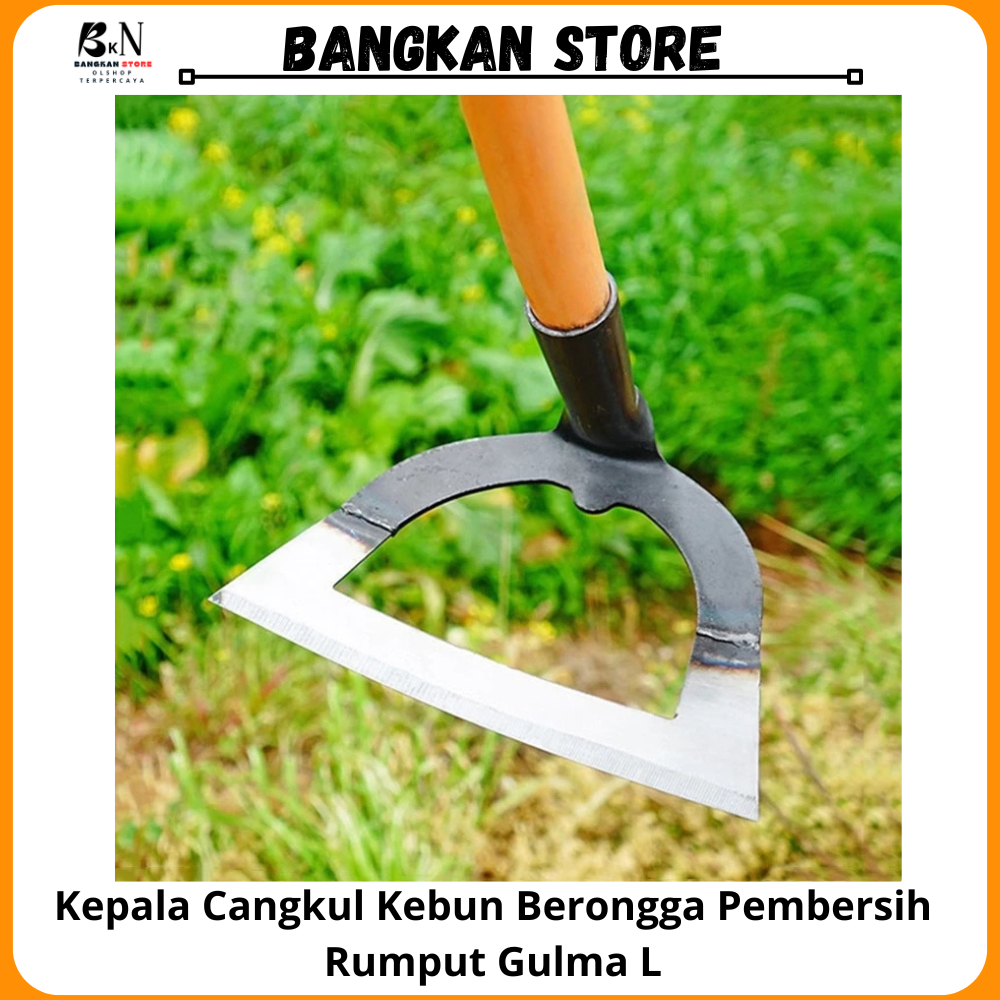 Kepala Cangkul Kebun Berongga Pembersih Rumput Gulma L / Cangkul Kebun