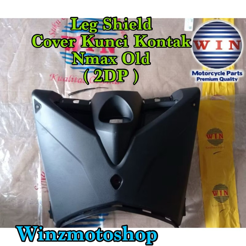 Legshield Cover Penutup Kunci Kontak Atas Nmax Old  merk Win