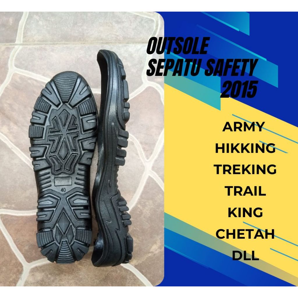 Outsole Alas sepatu safety pria alas sepatu alas sepatu sepatu safety sandal gunung pdl boots King