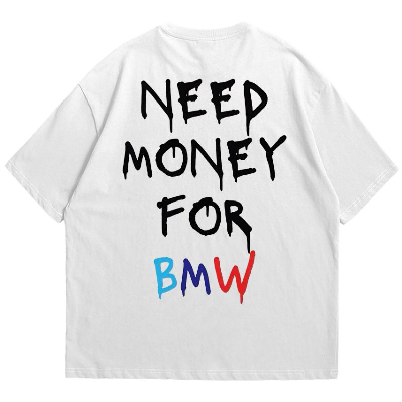 KAOS NEED MONEY FOR BMW | T-SHIRT BMW RACING CAR | KAOS MOBIL BALAP | NASCAR VINTAGE