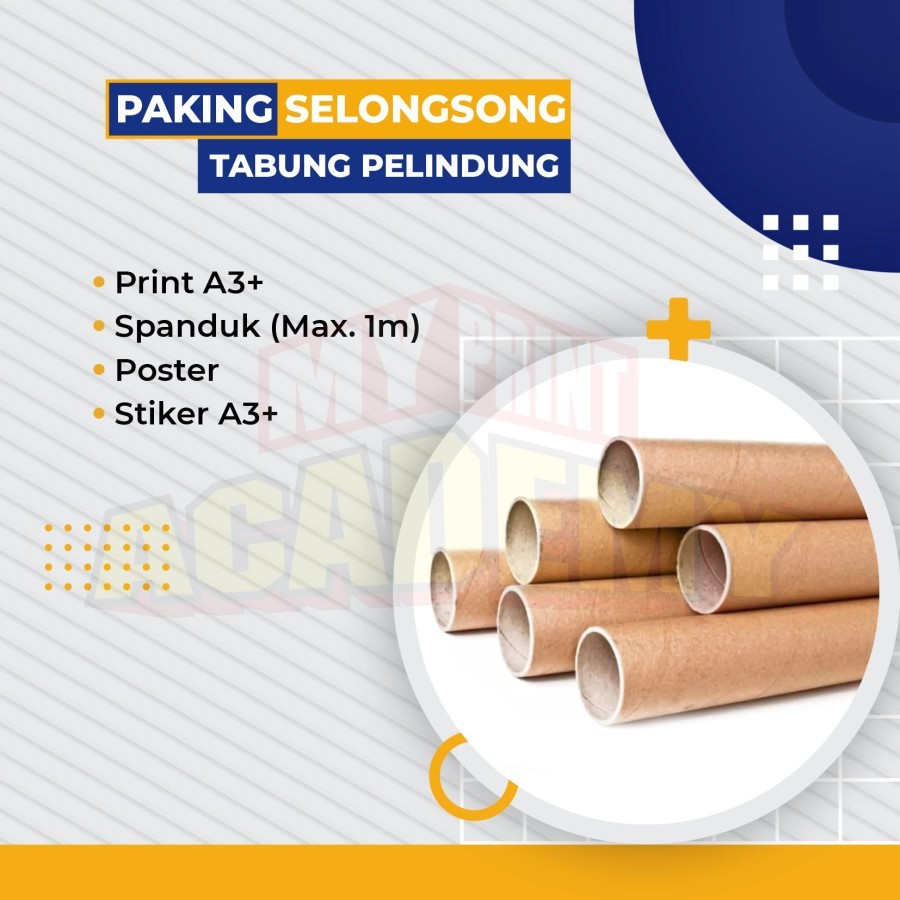 

Packing selongsong tabung pelindung print A3+, spanduk, poster, stiker