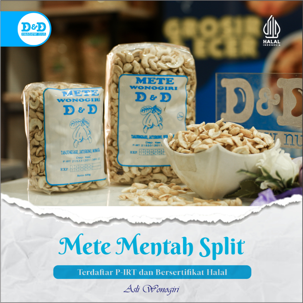 

D&D Mete - Kacang Mete Mentah Split Belah Dua Asli Wonogiri Kacang Mede Mentah Kering 1kg 500g 250g