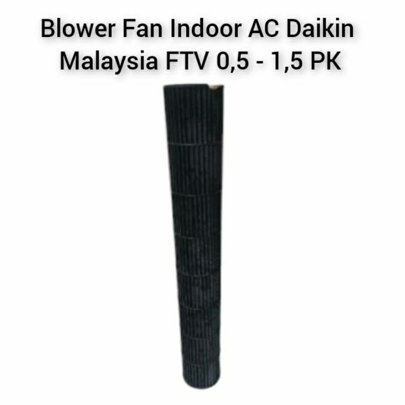 Blower Fan Indoor AC Daikin Malaysia FTV 0,5 - 1,5 PK Original Genuine Parts