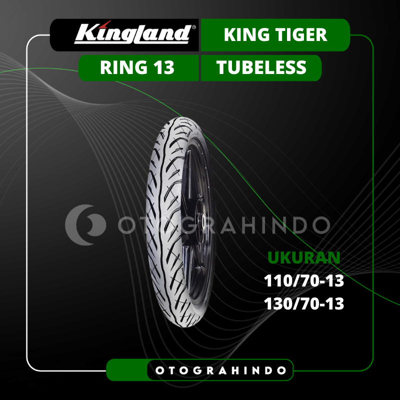 BAN LUAR SEPEDA MOTOR KINGLAND KING TIGER 110/70 130/70 RING 13 TUBELESS BAN MOTOR PCX NMAX ADV