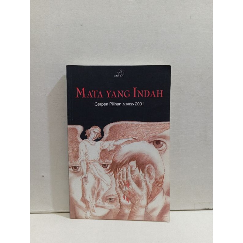 Novel MATA YANG INDAH Cerpen Pilihan Kompas 2001