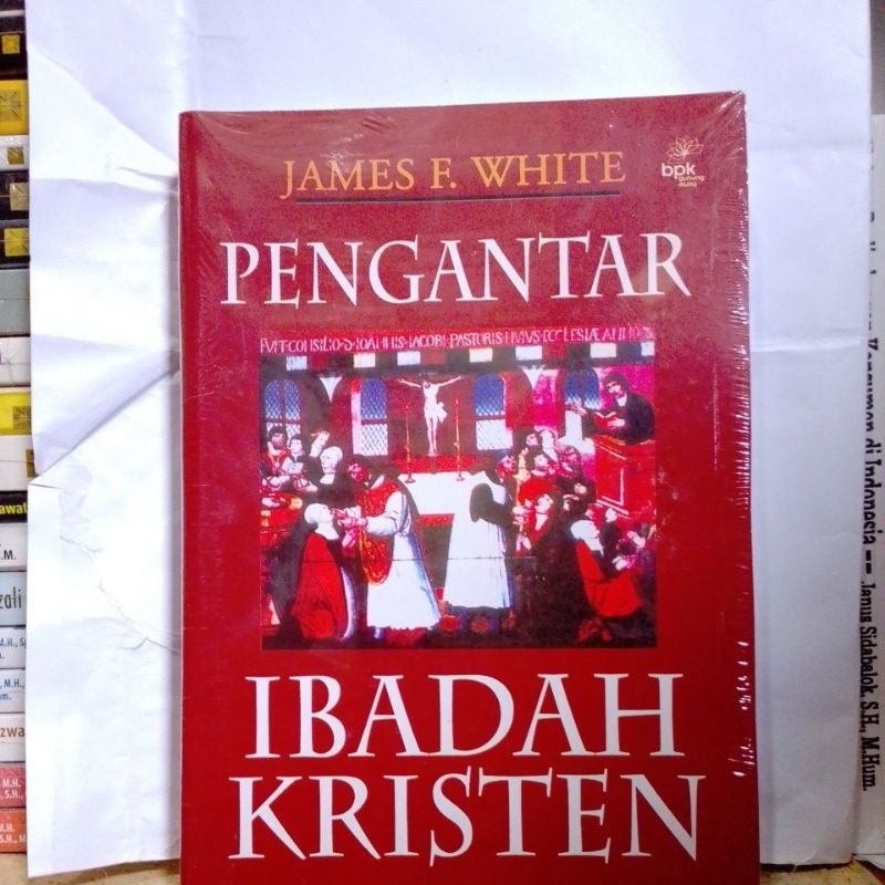 Pengantar Ibadah Kristen James F. White