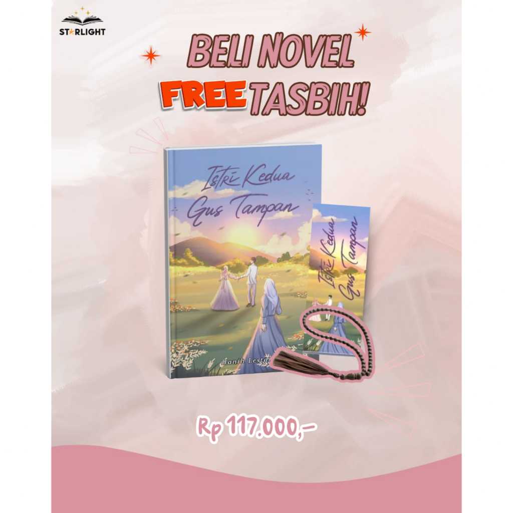 Novel Istri Kedua Gus Tampan By Hanih Lestari - Starlight