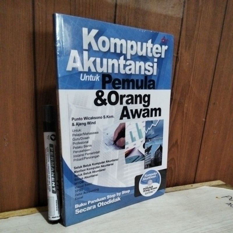 KOMPUTER AKUNTANSI UNTUK PEMULA DAN ORANG AWAM