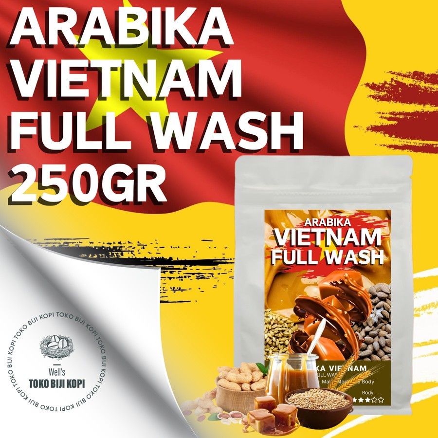 

Well's Toko Biji Kopi - KOPI ARABIKA VIETNAM FULL WASH ROASTED BEAN COFFEE - 250 GRAM