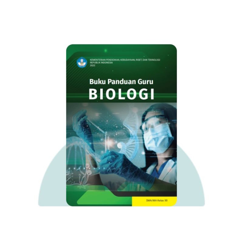 BUKU PANDUAN GURU BIOLOGI SMA KELAS 12
